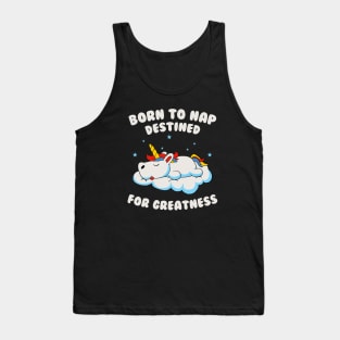 Born To Nap, Destined For Greatness Tank Top